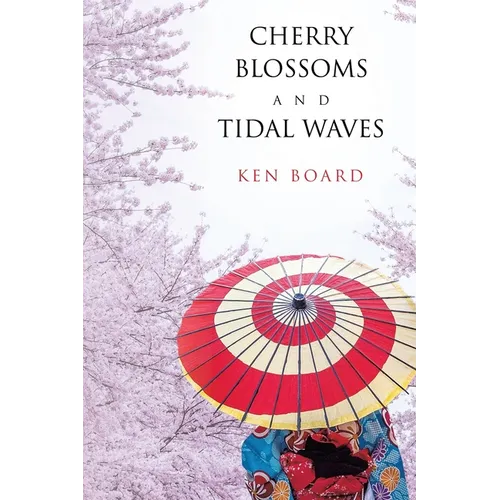 Cherry Blossoms and Tidal Waves