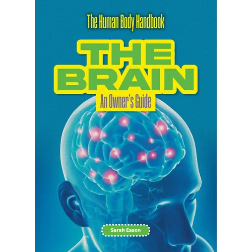 The Brain: An Owner's Guide
