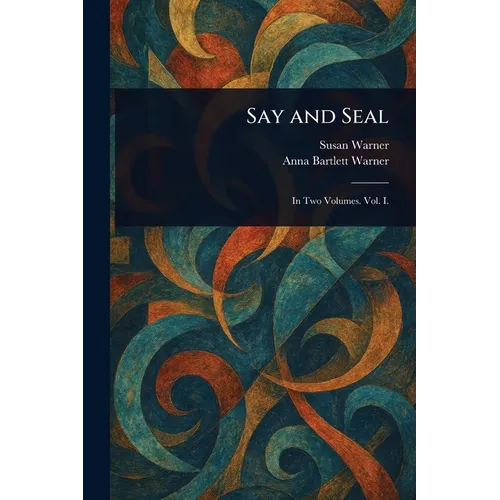 Say and Seal