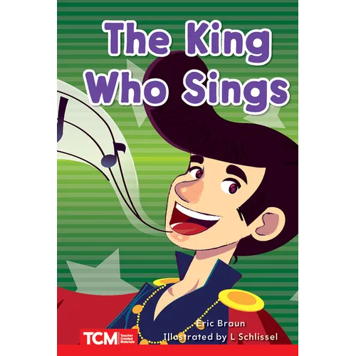 The King Who Sings: Level 1: Book 6