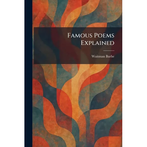 Famous Poems Explained