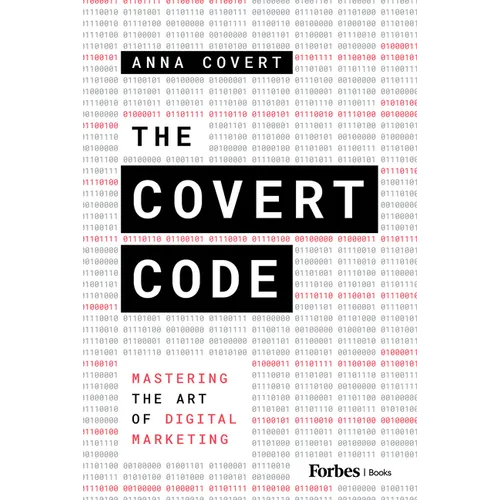 The Covert Code: Mastering the Art of Digital Marketing