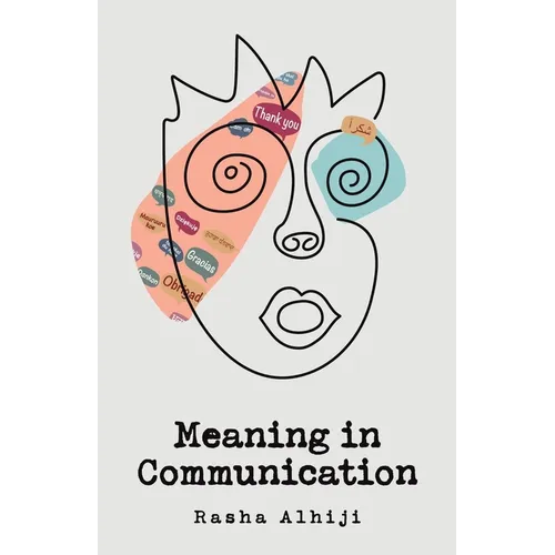 Meaning in Communication