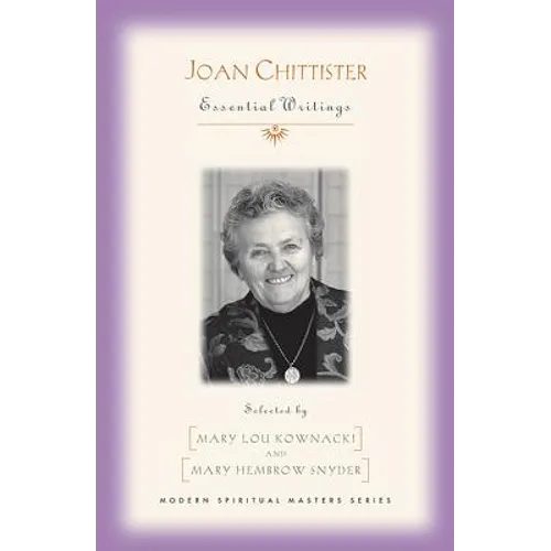 Joan Chittister: Essential Writings