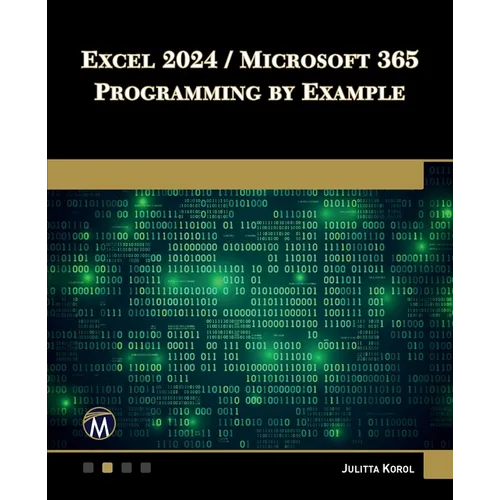 Excel 2024 / Microsoft 365 Programming by Example