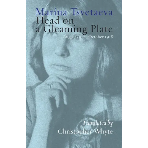 Head on a Gleaming Plate: August 1917-October 1918