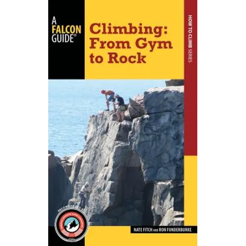 Climbing: From Gym to Rock