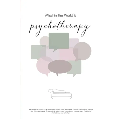 What in the World is Psychotherapy?