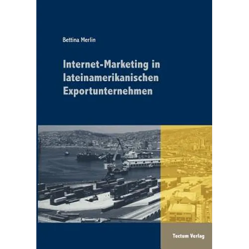 Internet-Marketing in lateinamerikanischen Exportunternehmen