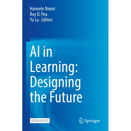 AI in Learning: Designing the Future