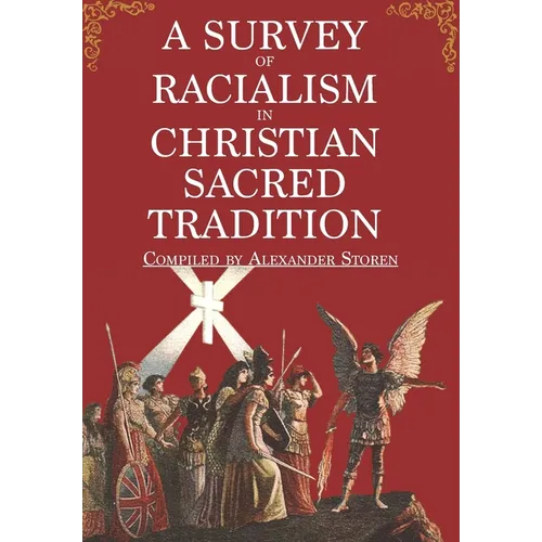 A Survey of Racialism in Christian Sacred Tradition