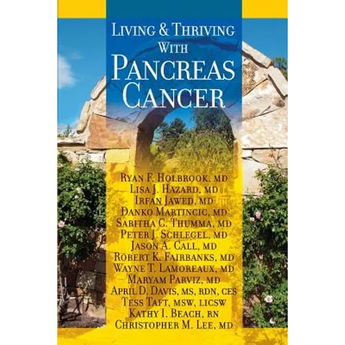 Living And Thriving With Pancreas Cancer