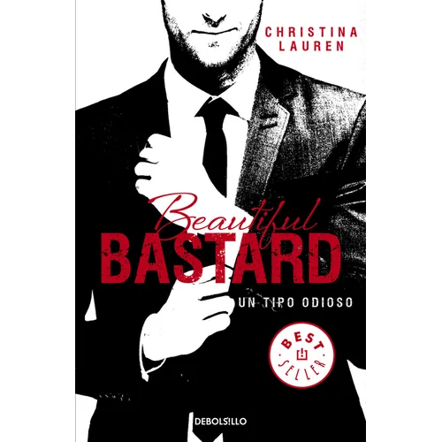 Beautiful Bastard: Un Tipo Odioso / Beautiful Bastard
