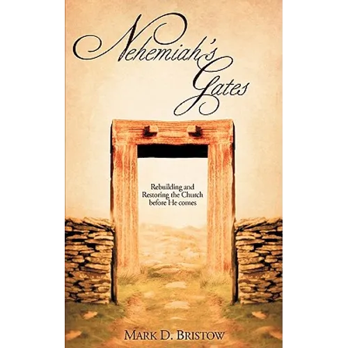 Nehemiah's Gates