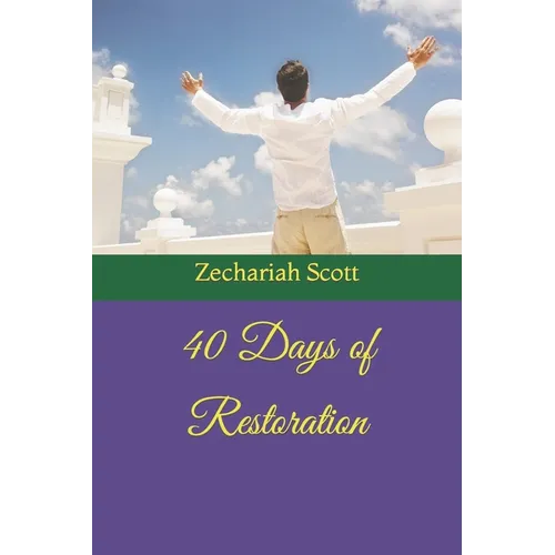 40 Days of Restoration