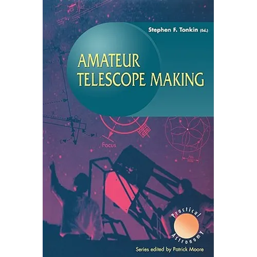 Amateur Telescope Making