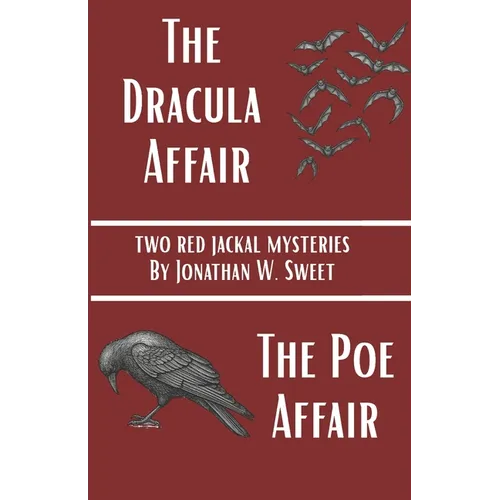 The Dracula Affair/The Poe Affair: A Red Jackal Mystery Double