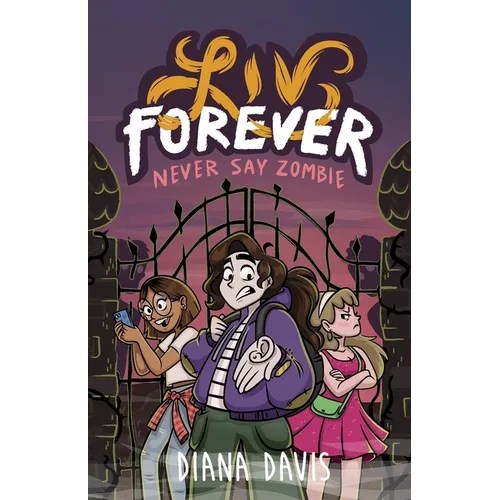 Liv Forever: Never Say Zombie