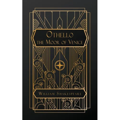 Othello, the Moor of Venice