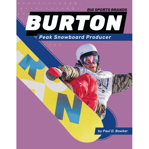 Burton: Peak Snowboard Producer: Peak Snowboard Producer