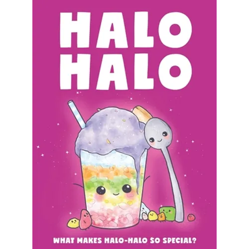 Halo Halo - What makes halo-halo so special?: What make halo-halo so special?