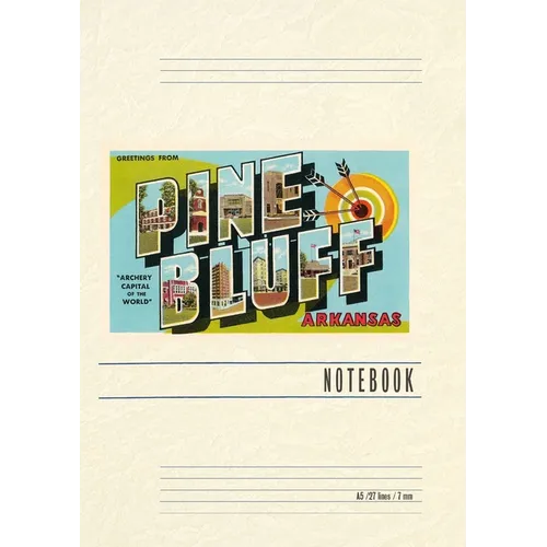 Vintage Lined Notebook Greetings from Pine Bluff, Arkansas