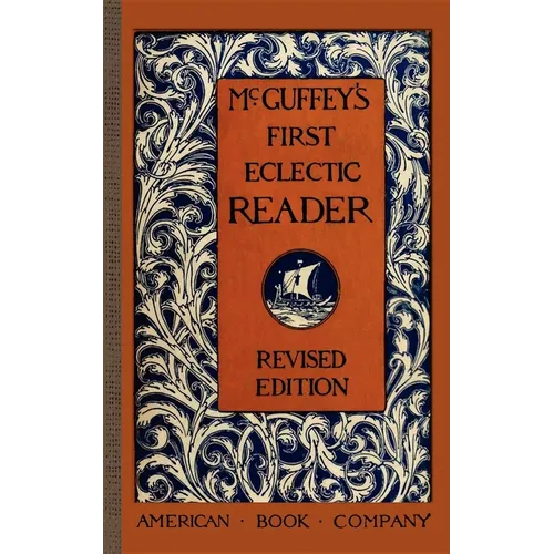 McGuffey's First Eclectic Reader