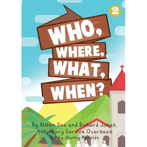 Who, Where, What, When?