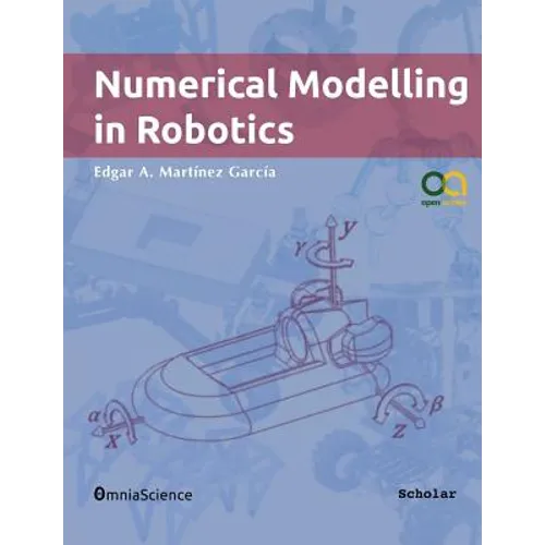 Numerical Modelling in Robotics