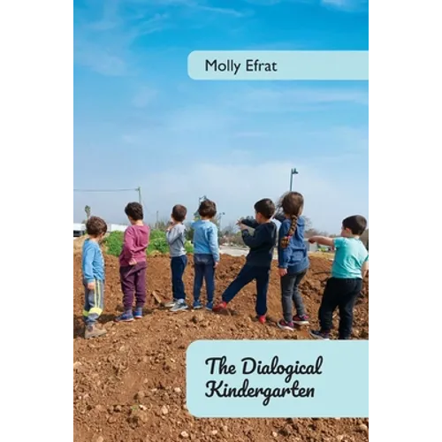 The Dialogical Kindergarten,