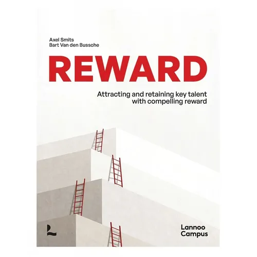 Reward: Attracting and Retaining Key Talent with Compelling Reward