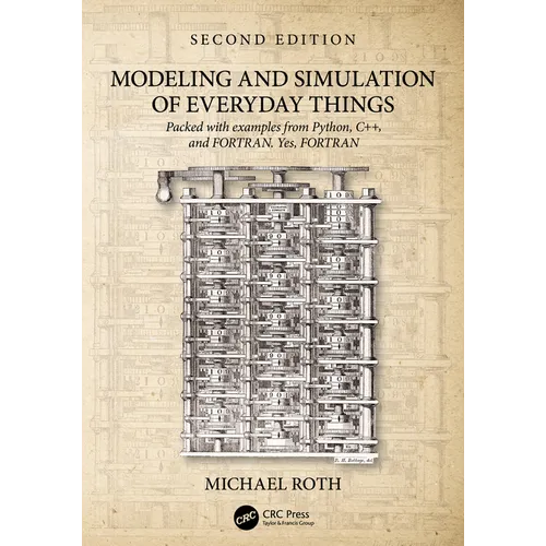 Modeling and Simulation of Everyday Things