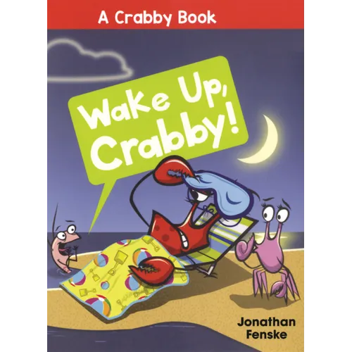 Wake Up, Crabby!