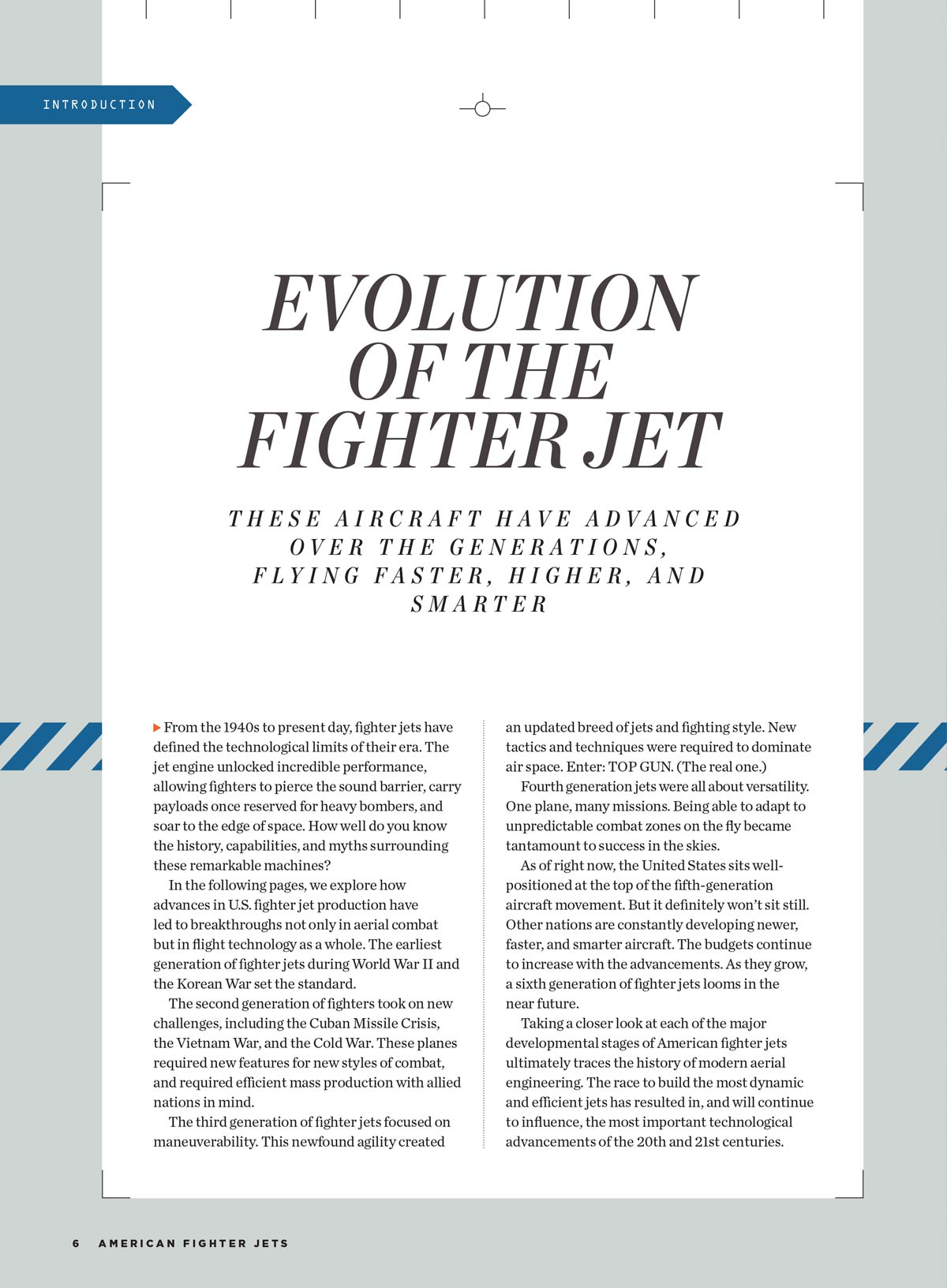 American Fighter Jets - The Pinnacle Of Aeronautical Engineering, The Future Of U.S. Military Aviation, Heroic Pilots, Historic American Triumphs, Courage, Iconic Missions & More!