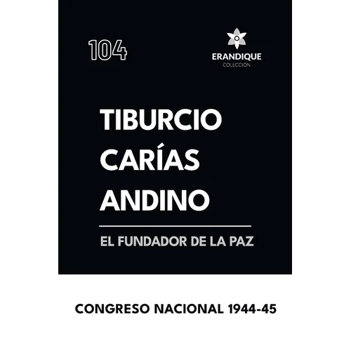 Tiburcio Carías Andino, el fundador de la paz