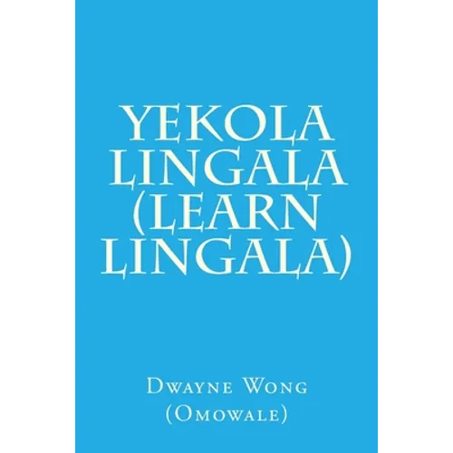 Yekola Lingala (Learn Lingala)