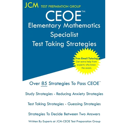 CEOE Elementary Mathematics Specialist - Test Taking Strategies