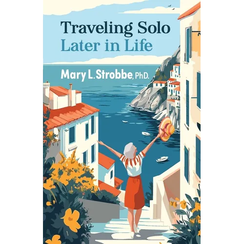Traveling Solo Later in Life