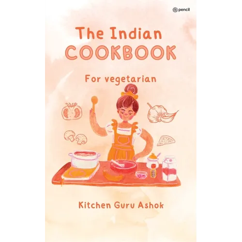 The Indian Cookbook for Vegetarians
