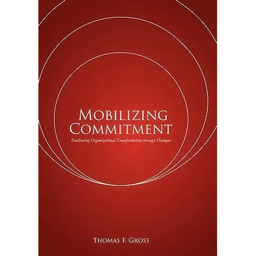 Mobilizing Commitment