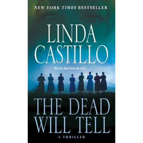 The Dead Will Tell: A Kate Burkholder Novel