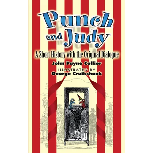 Punch and Judy: A Short History with the Original Dialogue