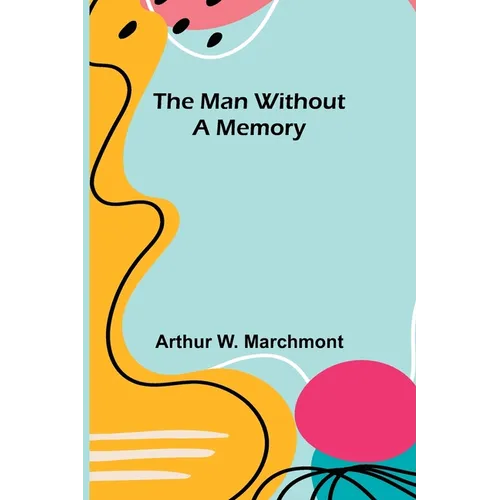 The Man Without a Memory