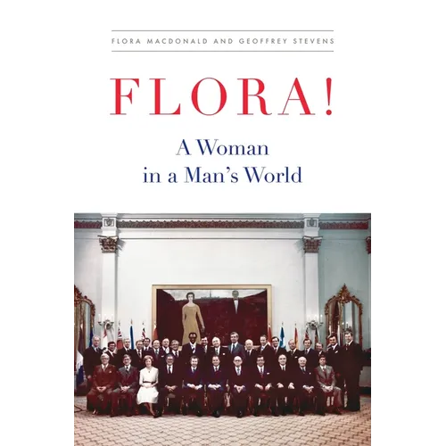 Flora!: A Woman in a Man's World
