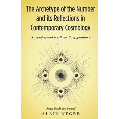 The Archetype of the Number and its Reflections in Contemporary Cosmology: Psychophysical Rhythmic Configurations - Jung, Pauli and Beyond
