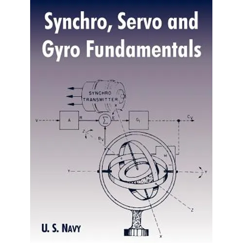 Synchro, Servo and Gyro Fundamentals