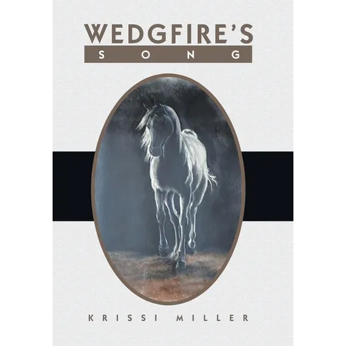 Wedgfire's Song