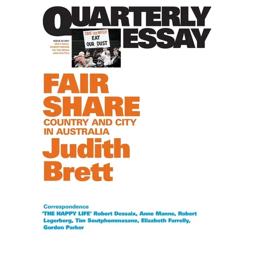 Fair Share: Country and City in Australia; Quarterly Essay 42