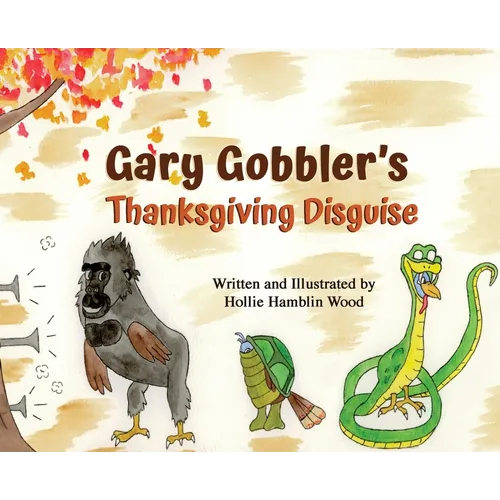 Gary Gobbler's Thanksgiving Disguise