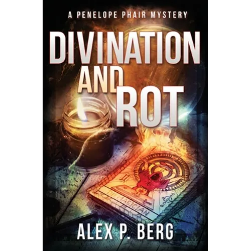 Divination and Rot: A Supernatural Mystery